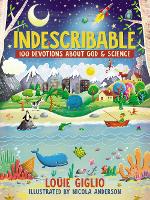 Book Cover for Indescribable by Louie Giglio, Tama Fortner