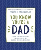 Book Cover for You Know You're a Dad by Harry Harrison