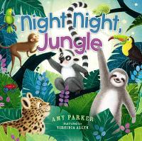 Book Cover for Night Night, Jungle by Amy Parker