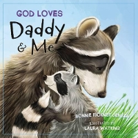Book Cover for God Loves Daddy and Me by Bonnie Rickner Jensen