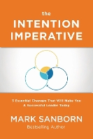 Book Cover for The Intention Imperative by Mark Sanborn