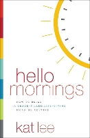 Book Cover for Hello Mornings by Kat Lee