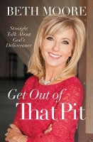 Book Cover for Get Out of That Pit by Beth Moore