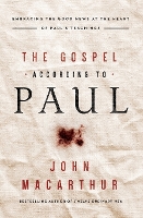 Book Cover for The Gospel According to Paul by John F. MacArthur