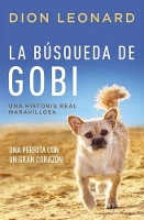 Book Cover for La búsqueda de Gobi by Dion Leonard