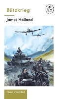 Book Cover for Blitzkrieg: Book 1 of the Ladybird Expert History of the Second World War by James Holland, Keith Burns