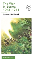 Book Cover for The War in Burma 1943-1944: A Ladybird Expert Book by James (Author) Holland