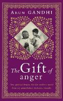 Book Cover for The Gift of Anger by Arun Gandhi