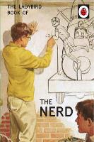 Book Cover for The Ladybird Book of The Nerd by Jason Hazeley, Joel Morris