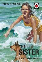 Book Cover for How it Works: The Sister by Jason Hazeley, Joel Morris