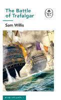 Book Cover for Battle of Trafalgar by Sam Willis