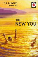 Book Cover for The Ladybird Book of The New You by Jason Hazeley, Joel Morris