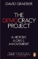 Book Cover for The Democracy Project by David Graeber