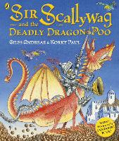 Book Cover for Sir Scallywag and the Deadly Dragon Poo by Giles Andreae