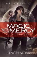 Book Cover for Magic Without Mercy by Devon Monk