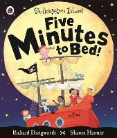 Book Cover for Five Minutes to Bed! A Ladybird Skullabones Island picture book by Richard Dungworth