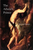 Book Cover for The Atheist's Primer by Michael Palmer