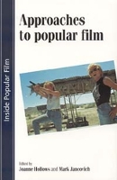 Book Cover for Approaches to Popular Film by Joanne Hollows