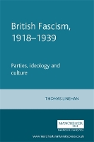 Book Cover for British Fascism, 1918–1939 by Thomas Linehan