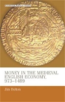 Book Cover for Money in the Medieval English Economy 973–1489 by JL Bolton