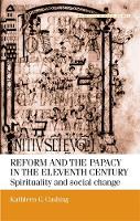 Book Cover for Reform and the Papacy in the Eleventh Century by Kathleen G Cushing