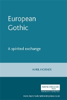 Book Cover for European Gothic by Avril Horner