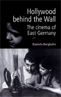 Book Cover for Hollywood Behind the Wall by Daniela Berghahn