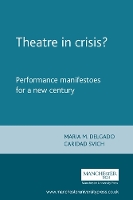 Book Cover for Theatre in Crisis? by Maria M. Delgado