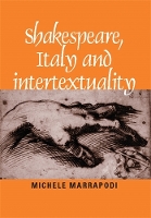 Book Cover for Shakespeare, Italy and Intertextuality by Michele Marrapodi