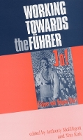 Book Cover for Working Towards the FüHrer by Anthony McElligott