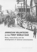 Book Cover for Jamaican Volunteers in the First World War by Richard Smith