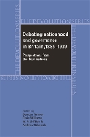 Book Cover for Debating Nationhood and Governance in Britain, 1885–1939 by Duncan Tanner