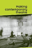 Book Cover for Making Contemporary Theatre by Jen Harvie