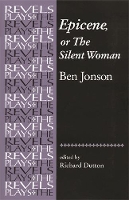 Book Cover for Epicene, or the Silent Woman by Richard Dutton