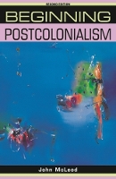 Book Cover for Beginning Postcolonialism by John McLeod