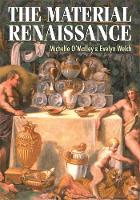 Book Cover for The Material Renaissance by Michelle OMalley