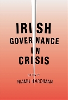 Book Cover for Irish Governance in Crisis by Niamh Hardiman