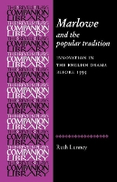 Book Cover for Marlowe and the Popular Tradition by Dr Ruth R Lunney