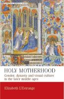 Book Cover for Holy Motherhood by Elizabeth LEstrange