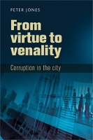 Book Cover for From Virtue to Venality by Peter Jones