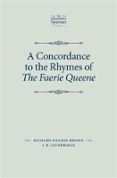 Book Cover for A Concordance to the Rhymes of the Faerie Queene by Richard Danson Brown