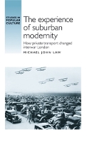 Book Cover for The Experience of Suburban Modernity by Michael Law