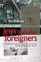 Book Cover for Jews and Other Foreigners by Bill Williams