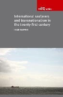 Book Cover for International Seafarers and Transnationalism in the Twenty-First Century by Helen Sampson