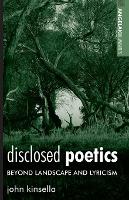 Book Cover for Disclosed Poetics by John Kinsella