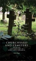 Book Cover for Churchyard and Cemetery by Julie Rugg