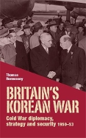 Book Cover for Britain’S Korean War by Thomas Hennessey