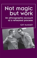 Book Cover for Not Magic but Work by Gay McAuley