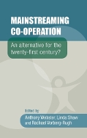 Book Cover for Mainstreaming Co-Operation by Anthony Webster