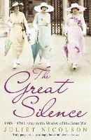 Book Cover for The Great Silence by Juliet Nicolson